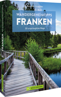 Abbildung von: Wandergeheimtipps Franken - Bruckmann