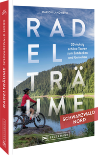 Abbildung von: Radelträume Schwarzwald Nord - Bruckmann