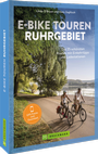 Cover: E-Bike Touren Ruhrgebiet - Bruckmann