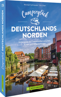 Abbildung von: Camperglück Deutschlands Norden - Bruckmann