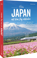 Abbildung von: Japan mit dem Zug entdecken - Bruckmann