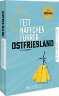 Cover: Fettn&auml;pfchenf&uuml;hrer Ostfriesland - Bruckmann