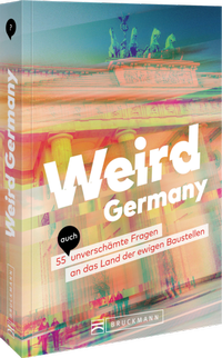 Enlarge image Cover: Weird Germany - Bruckmann