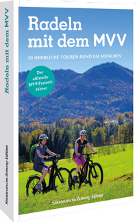 Abbildung von: Der offizielle MVV-Freizeitführer Radeln mit dem MVV - Sueddeutsche Zeitung Edition