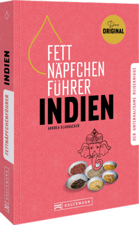 Abbildung von: Fettnäpfchenführer Indien - Bruckmann