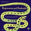 Cover: Regenwurm und Anakonda - Silberfisch