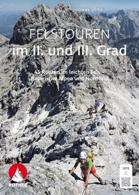 Abbildung von: Felstouren im II. und III. Grad - Rother Bergverlag