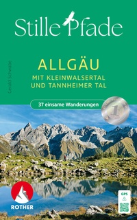 Abbildung von: Stille Pfade Allgäu - Rother Bergverlag