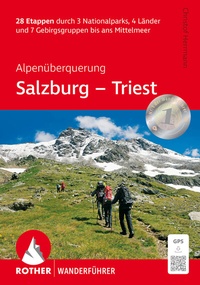 Abbildung von: Alpenüberquerung Salzburg - Triest - Rother Bergverlag