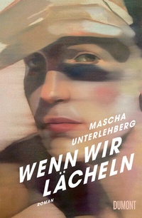 Abbildung von: Wenn wir lächeln - DuMont Buchverlag