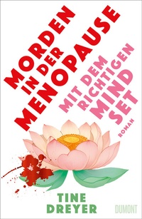 Abbildung von: Morden in der Menopause mit dem richtigen Mindset - DuMont Buchverlag