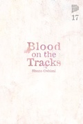 Cover: Blood on the Tracks 17 - Manga Cult