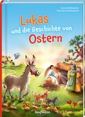Bild: Lukas und die Geschichte von Ostern - Kaufmann Verlag