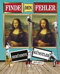 Bild: Finde den Fehler - Ber&uuml;hmte K&uuml;nstler - Bilderr&auml;tsel mit 30 weltbekannten Gem&auml;lden - Bassermann