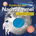 Bild: Entdecke den Nachthimmel! Mit drehbarer Sternkarte. Sternbilder erkennen, Planeten und Galaxien erforschen - Bassermann