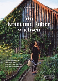 Abbildung von: Wo Kraut und Rüben wachsen - Prestel