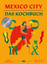Abbildung von: Mexico City - Das Kochbuch - Prestel