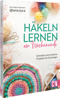 Abbildung von: Häkeln lernen am Wochenende - Christophorus