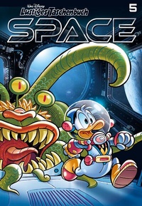 Abbildung von: Lustiges Taschenbuch Space 05 - Egmont EHAPA
