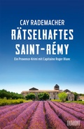 Cover: R&auml;tselhaftes Saint-R&eacute;my - DuMont Buchverlag