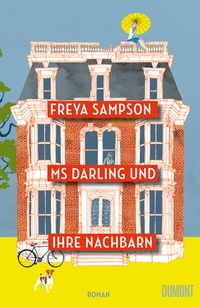 Abbildung von: Ms Darling und ihre Nachbarn - DuMont Buchverlag