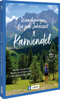 Cover: Wanderungen f&uuml;r jede Jahreszeit Karwendel - J. Berg bei Bruckmann