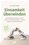 Cover: Einsamkeit &uuml;berwinden - PAL - Verlagsgesellschaft mbH