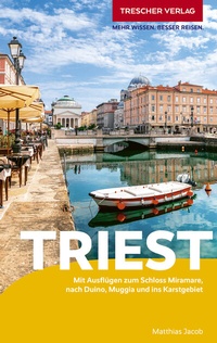 Abbildung von: TRESCHER Reiseführer Triest - TRESCHER
