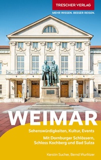 Abbildung von: TRESCHER Reiseführer Weimar - TRESCHER