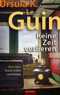 Cover: Keine Zeit verlieren - Golkonda Verlag