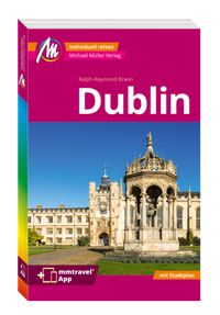 Abbildung von: MICHAEL MÜLLER REISEFÜHRER Dublin MM-City - Michael Müller Verlag