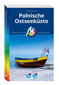 Abbildung von: MICHAEL MÜLLER REISEFÜHRER Polnische Ostseeküste - Michael Müller Verlag
