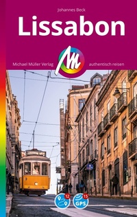 Abbildung von: MICHAEL MÜLLER REISEFÜHRER Lissabon MM-City - Michael Müller Verlag