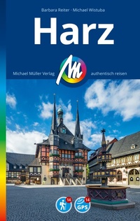 Abbildung von: MICHAEL MÜLLER REISEFÜHRER Harz - Michael Müller Verlag