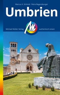 Abbildung von: MICHAEL MÜLLER REISEFÜHRER Umbrien - Michael Müller Verlag