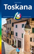 Abbildung von: MICHAEL MÜLLER REISEFÜHRER Toskana - Michael Müller Verlag