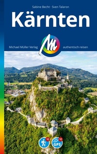 Abbildung von: MICHAEL MÜLLER REISEFÜHRER Kärnten - Michael Müller Verlag