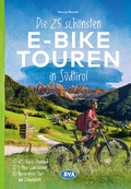 Abbildung von: Die 25 schönsten E-Bike Touren in Südtirol mit E-Bike Ladestationen, mit barrierefreien Start-/Zielbahnhöfen, mit GPS-Track-Download via website oder Kartenapp - KOMPASS-Karten