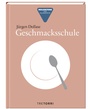 Cover: Geschmacksschule - Tre Torri Verlag