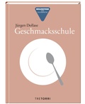 Cover: Geschmacksschule - Tre Torri Verlag
