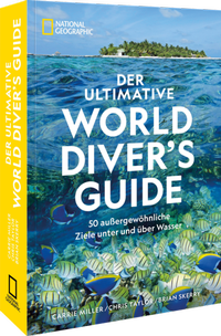 Abbildung von: Der ultimative World Diver's Guide - National Geographic Deutschland