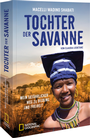 Cover: Tochter der Savanne - National Geographic Deutschland
