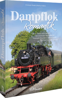 Abbildung von: Dampflok-Romantik - Verlagsgruppe Bahn