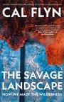 Cover: The Savage Landscape - William Collins