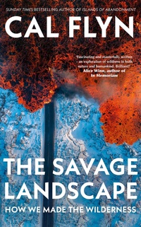 Enlarge image Cover: The Savage Landscape - William Collins