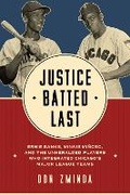 Cover: Justice Batted Last - University of Illinois Press