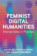 Cover: Feminist Digital Humanities - University of Illinois Press