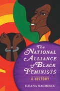 Cover: The National Alliance of Black Feminists - University of Illinois Press