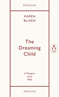 Abbildung von: The Dreaming Child - Penguin Classics
