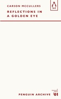 Cover: Reflections in a Golden Eye - Penguin Classics